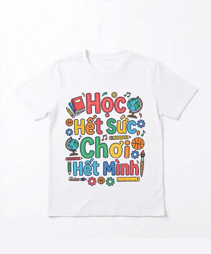 Học hết sức, chơi hết mình