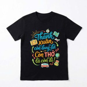 Thanh xuân còn dang dở, còn thở là còn đi